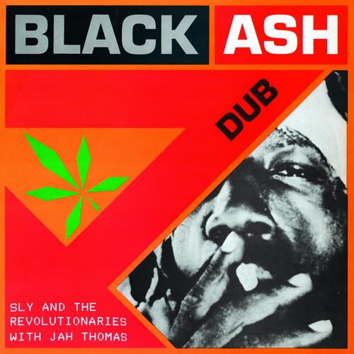 Black Ash Dub (feat. Jah Thomas) - Vinile LP di Sly & the Revolutionaries