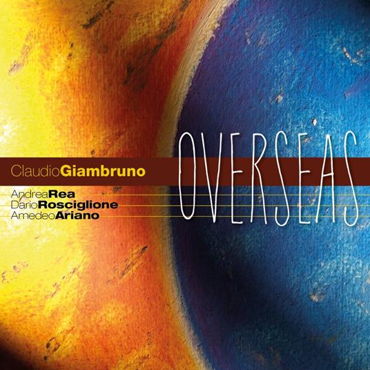 Overseas - CD Audio di Claudio Giambruno