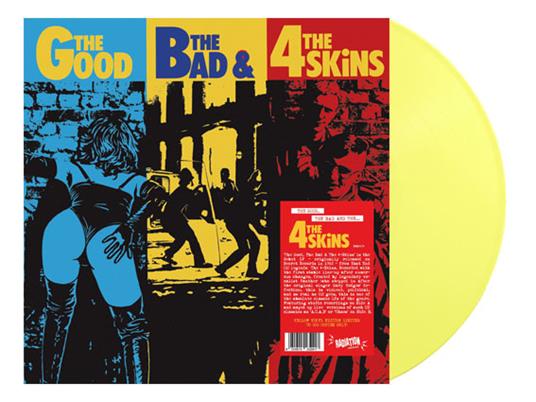 Good, The Bad & The 4 Skins (Yellow Vinyl) - Vinile LP di 4 Skins