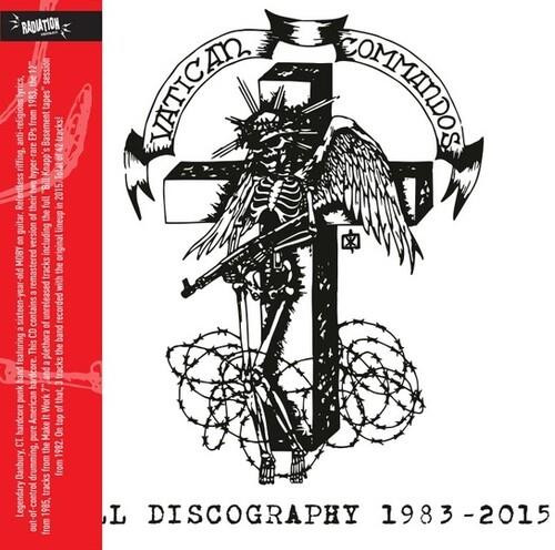 Full Discography 1983-2015 - CD Audio di Vatican Commandos