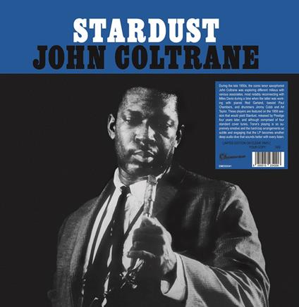 Stardust (Clear Vinyl) (Numbered Edition) - Vinile LP di John Coltrane