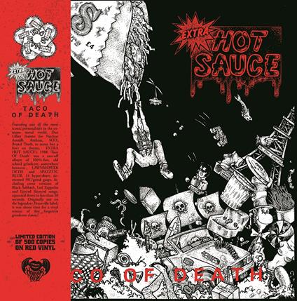 Taco Of Death (Color Vinyl) (Obi Strip) - Vinile LP di Extra Hot Sauce