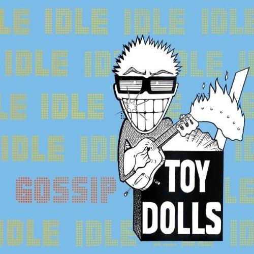 Idle Gossip (White Vinyl) - Vinile LP di Toy Dolls