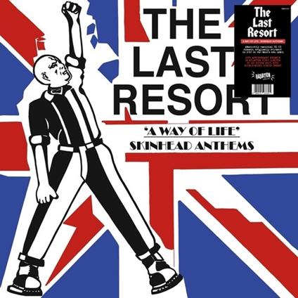 A Way Of Life - Skinhead Anthems (Splatter Vinyl) - Vinile LP di Last Resort