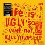 Life Is Ugly So Why Not Kill Yourself (Red Edition)