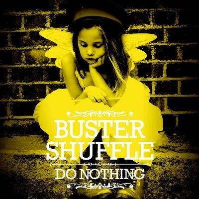 Do Nothing (Color Vinyl) - Vinile LP di Buster Shuffle