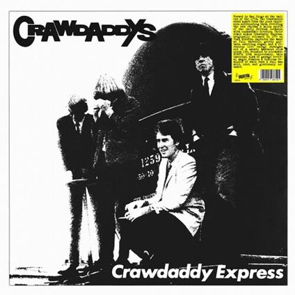 Crawdaddy Express (White Vinyl) - Vinile LP di Crawdaddys