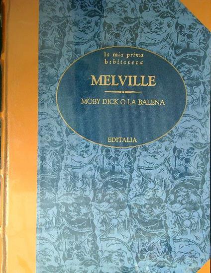 Moby Dick o la Balena - Herman Melville - copertina