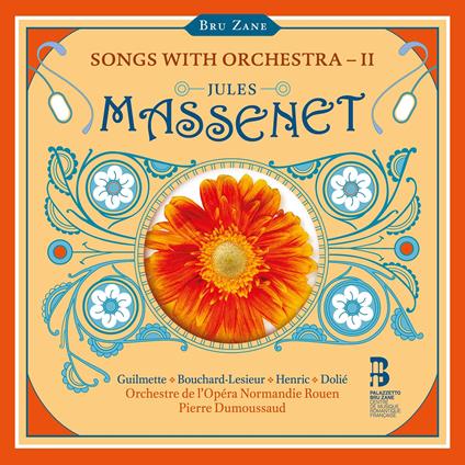 Songs With Orchestra - II - CD Audio di Jules Massenet