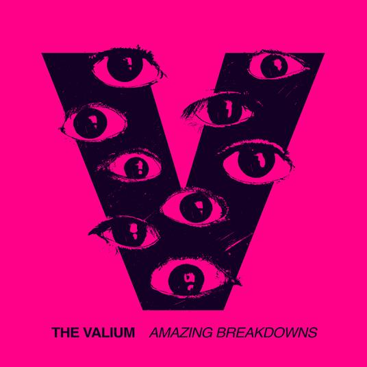 Amazing Breakdowns - CD Audio di Valium
