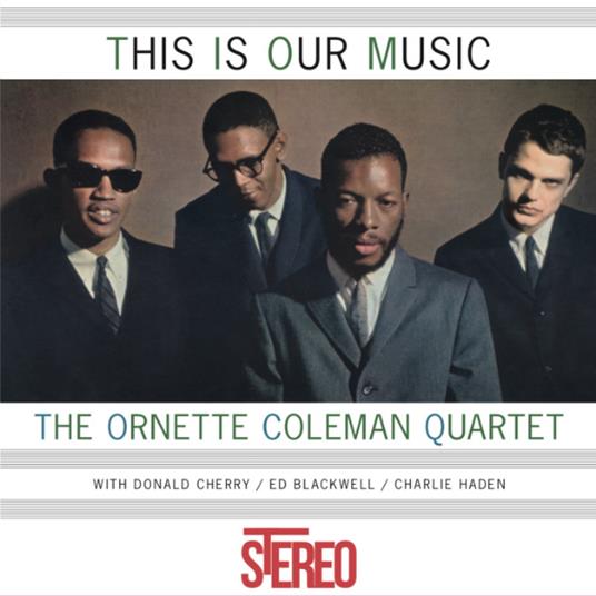 This Is Our Music - Vinile LP di Ornette Coleman