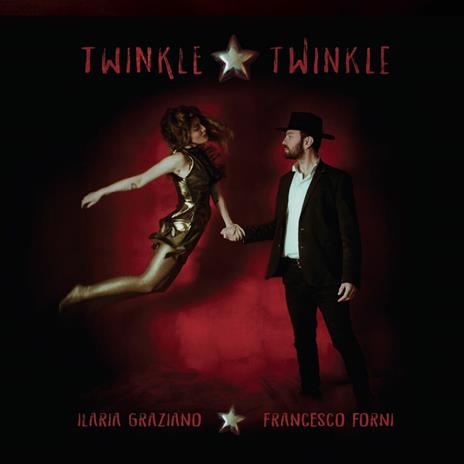 Twinkle Twinkle - CD Audio di Francesco Forni,Ilaria Graziano