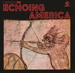 Echoing America (Limited Edition)