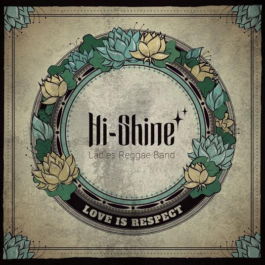 Love Is Respect - Vinile LP di Hi-Shine