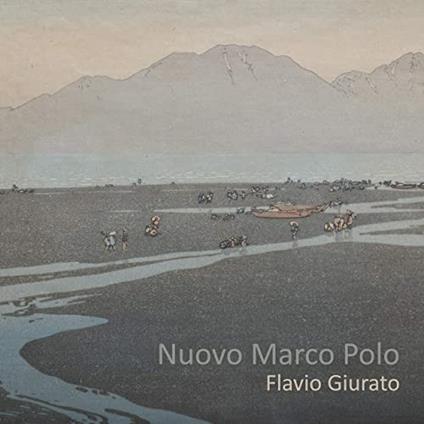 Nuovo Marco Polo - CD Audio di Flavio Giurato