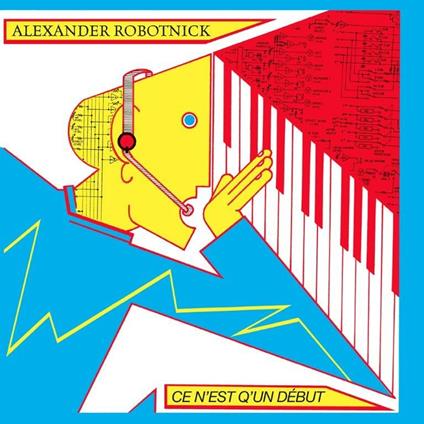 Ce n'est q'un début - Vinile LP di Alexander Robotnick