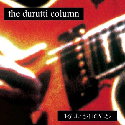 Red Shoes - Vinile LP di Durutti Column