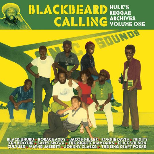 Blackbeard Calling. Hulk's Reggae Archive - Vinile LP