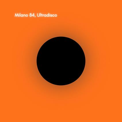 Ultradisco - Vinile LP di Milano 84