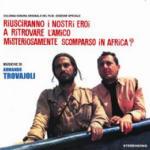 Riusciranno i nostri eroi a ritrovare l'amico misteriosamente scomparso in Africa? (Colonna Sonora) (Yellow LP)