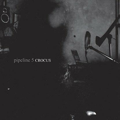 Crocus - CD Audio di Pipeline,Giancarlo Locatelli