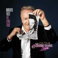 CD L'Ultima Notte Rosa. The Final Tour Live Umberto Tozzi