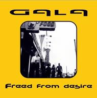 Gala Freed from Desire