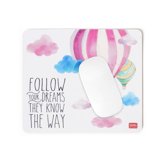 Mousepad. Follow Your Dreams - 3