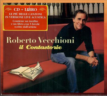 Il Cantastorie Versione Live Acustica - CD Audio di Roberto Vecchioni