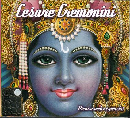 Cesare Cremonini - Vieni A Vedere Perch‚ - CD Audio di Cesare Cremonini