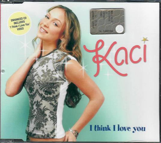 Kaci - I Think I Love You - CD Audio di Kaci
