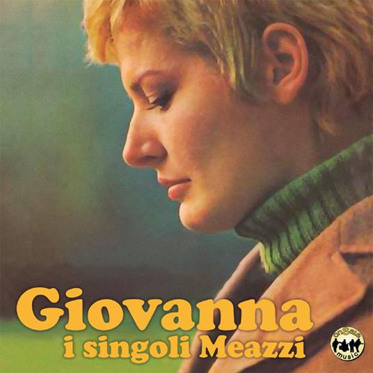 I Singoli Meazzi - CD Audio di Giovanna