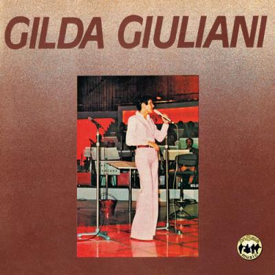 Gilda Giuliani + Oggi Un Anno (2 Cd) - CD Audio di Gilda Giuliani