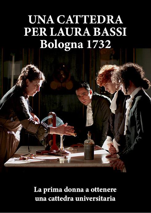 Una cattedra per Laura Bassi. Bologna 1732 (DVD) di Alessandro Scillitani - DVD