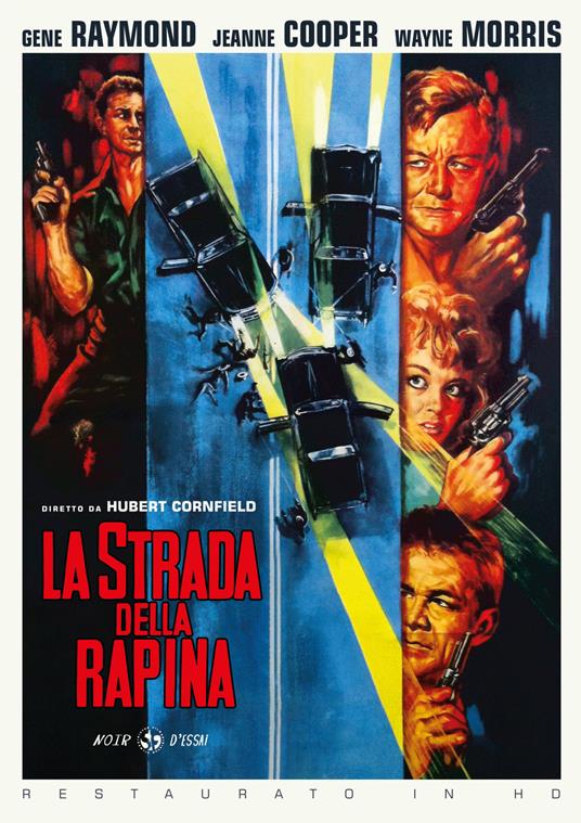 La strada della rapina (Restaurato in HD) (DVD) di Hubert Cornfield - DVD