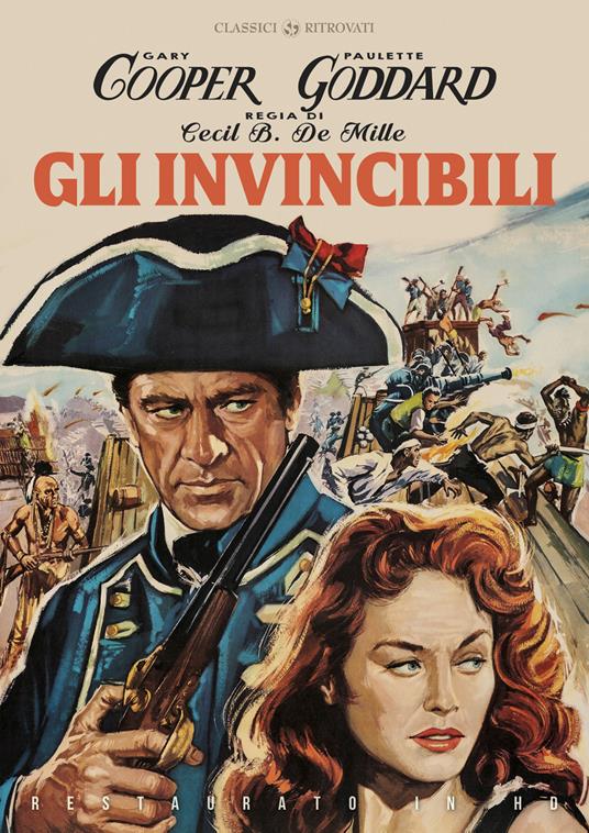 Gli invincibili (Restaurato in HD) (DVD) di Cecil B. De Mille - DVD