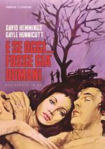 E Se Oggi Fosse Gia' Domani (Restaurato In Hd) (DVD)