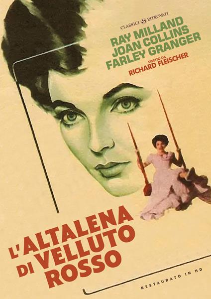 L' Altalena Di Velluto Rosso (Restaurato In Hd) (DVD) di Richard Fleischer - DVD