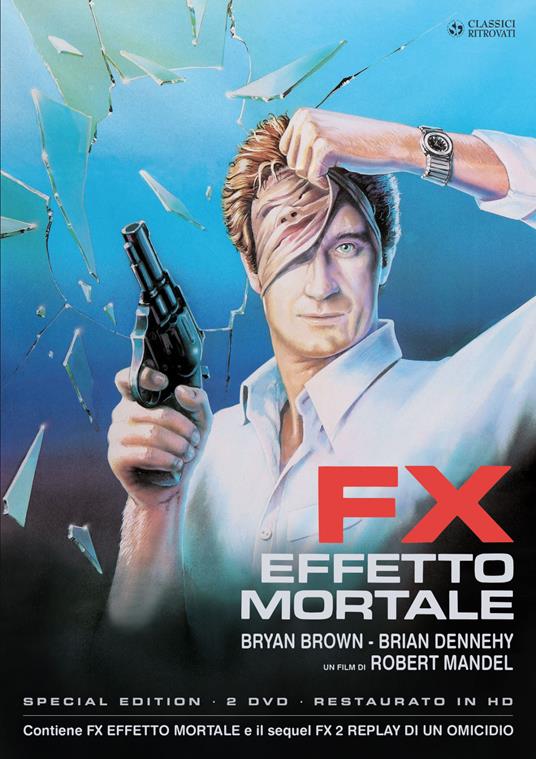 Fx - Effetto Mortale (Special Edition) (2 DVD) (Restaurato In Hd) di Richard Franklin,Robert Mandel - DVD