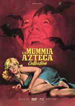 La Mummia Azteca - Collection (2 Dvd+Blu-Ray)