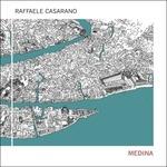Medina - CD Audio di Raffaele Casarano