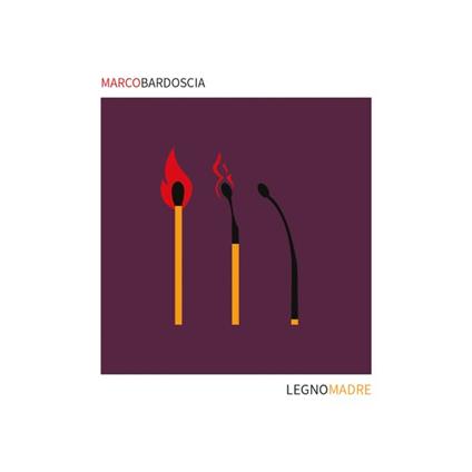 Legnomadre - CD Audio di Marco Bardoscia