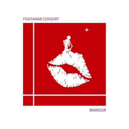 Ramour - CD Audio di Fontamar Consort