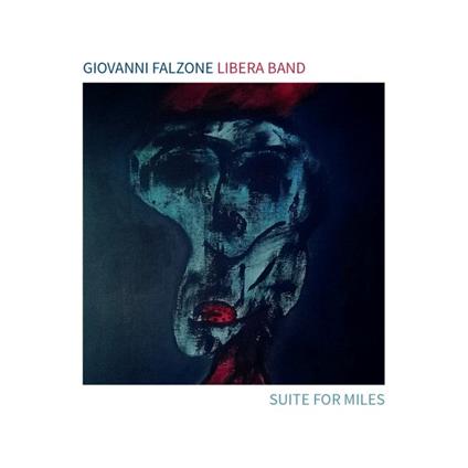 Suite For Miles - CD Audio di Giovanni Falzone