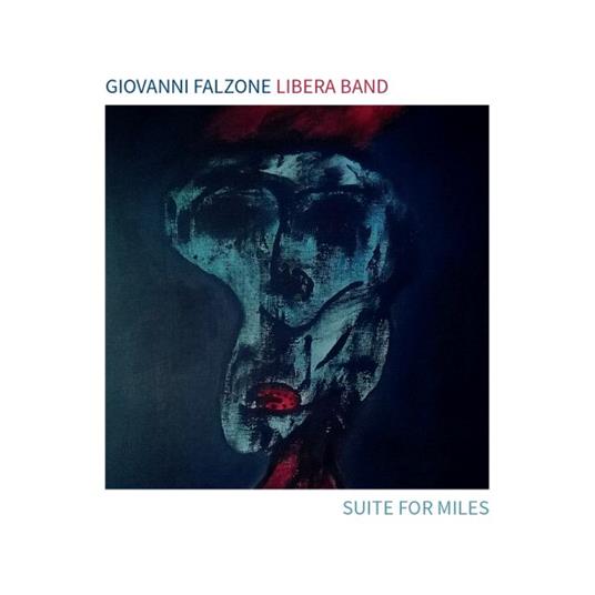 Suite For Miles - CD Audio di Giovanni Falzone
