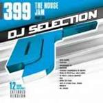 DJ Selection 399. The House Jam part 117