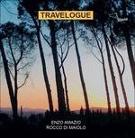 Travelogue - CD Audio di Enzo Amazio,Rocco Di Maiolo