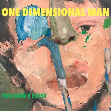 You Don't Exist - Vinile LP di One Dimensional Man