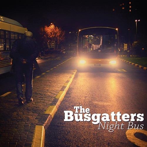 Night Bus - CD Audio di Busgatters