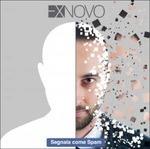 Segnala come spam - CD Audio di Ex Novo
